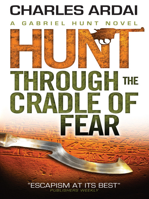 Title details for Hunt through the Cradle of Fear by Charles Ardai - Available